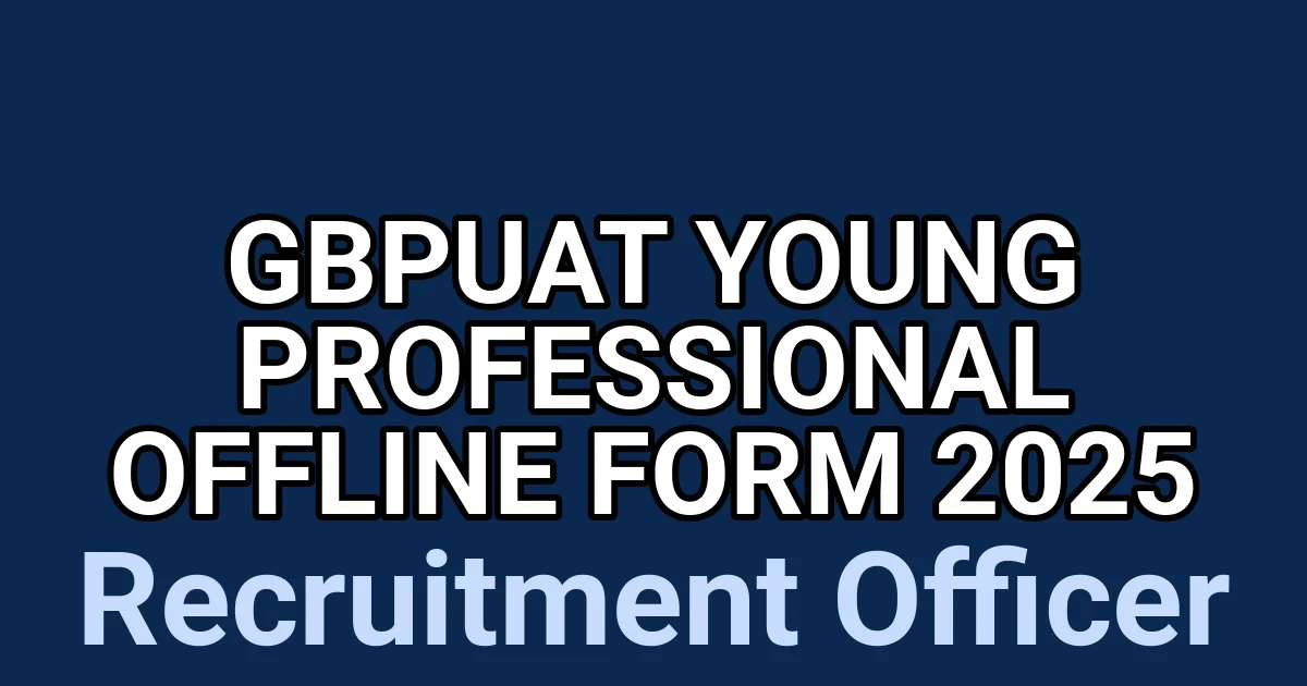 GBPUAT Young Professional Offline Form 2025 1 tmpcj2b4bro