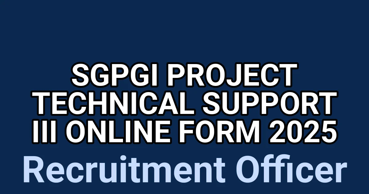 SGPGI Project Technical Support III Online Form 2025 1 tmpd6n 8tb2