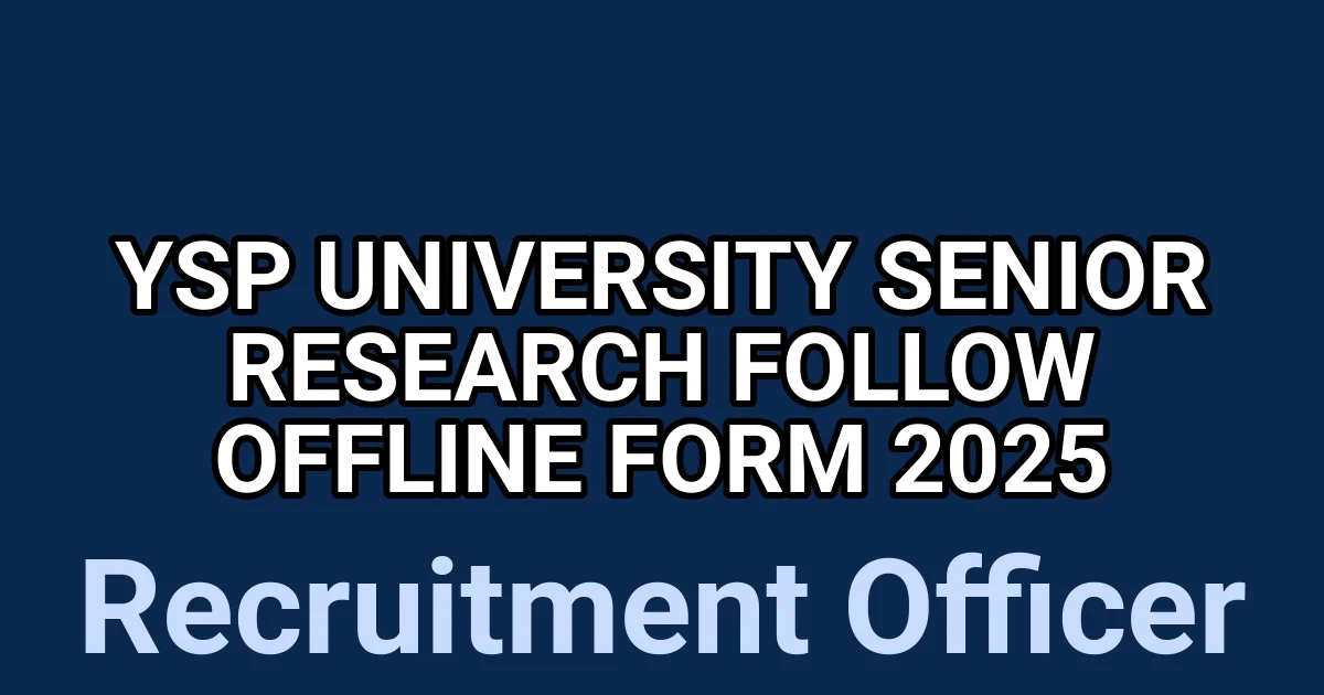 YSP University Senior Research Follow Offline Form 2025 1 tmpe2y01qpn