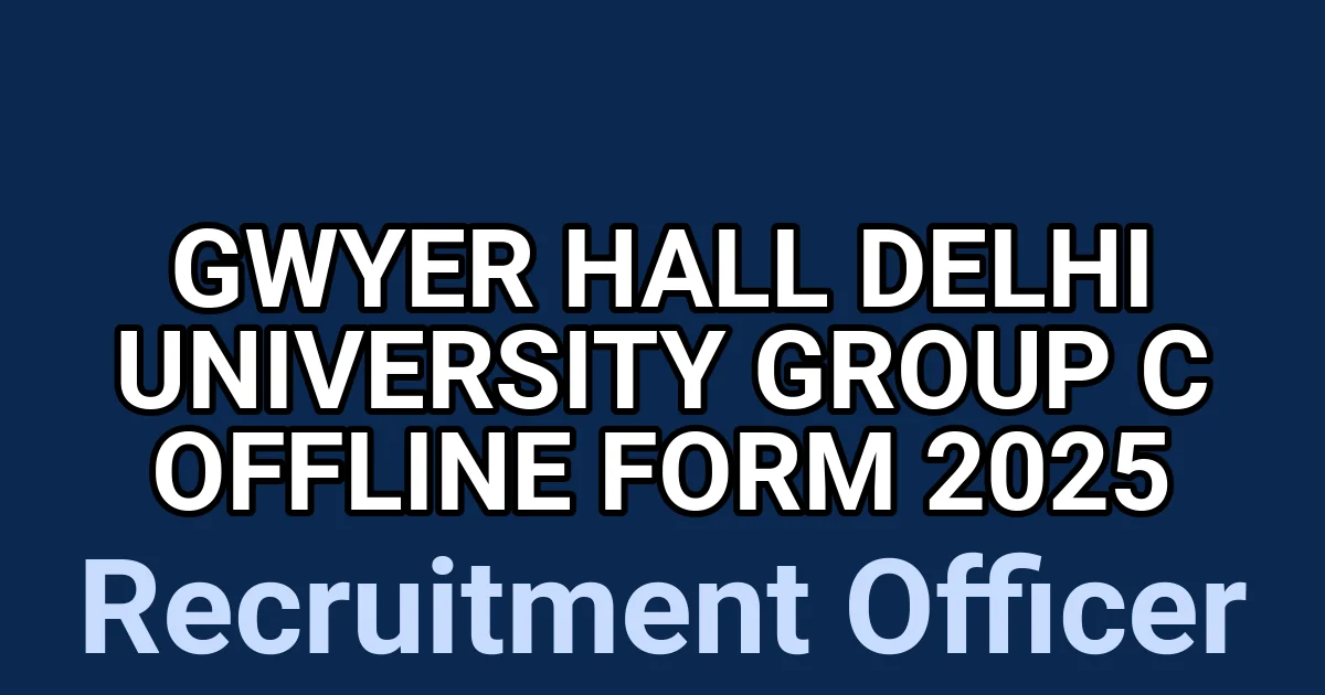 Gwyer Hall Delhi University Group C Offline Form 2025 1 tmpfm6y9dfl