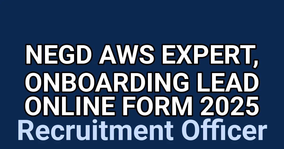 NeGD AWS Expert, Onboarding Lead Online Form 2025 1 tmpggeaa7pb