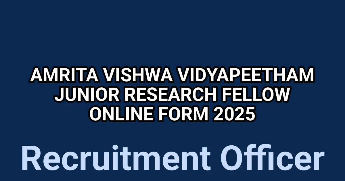 Amrita Vishwa Vidyapeetham Junior Research Fellow Online Form 2025 1 tmph3bmiv u