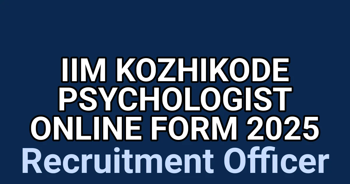 IIM Kozhikode Psychologist Online Form 2025 1 tmphblu5vl6