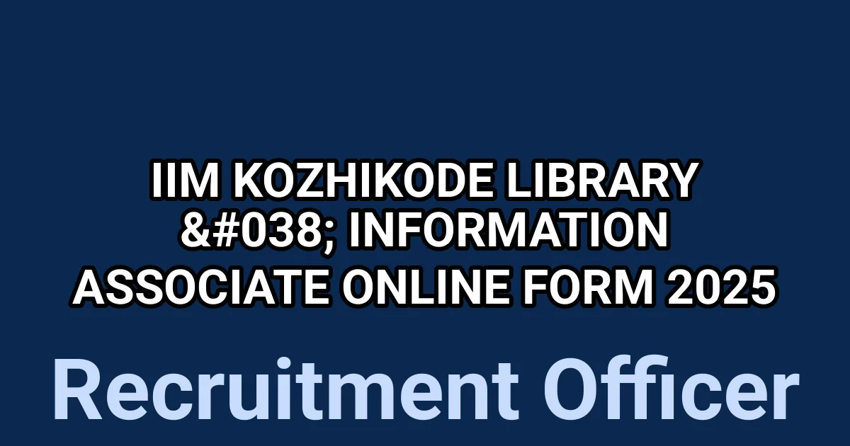 IIM Kozhikode Library & Information Associate Online Form 2025 1 tmphpi 0bg5