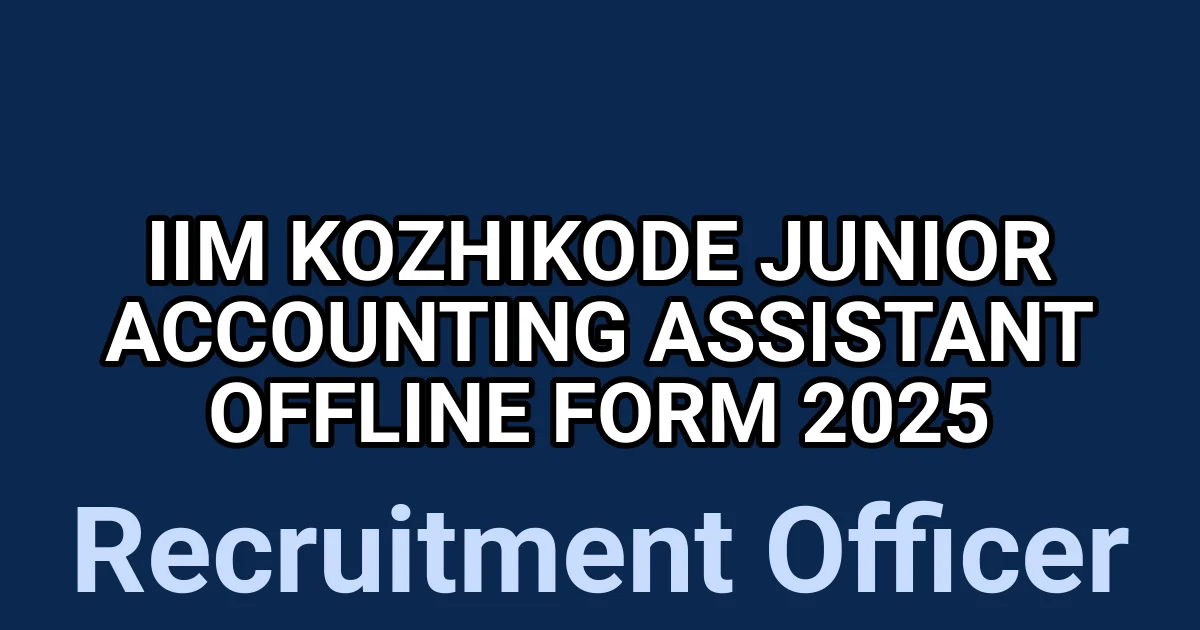 IIM Kozhikode Junior Accounting Assistant Offline Form 2025 1 tmpi9porep4