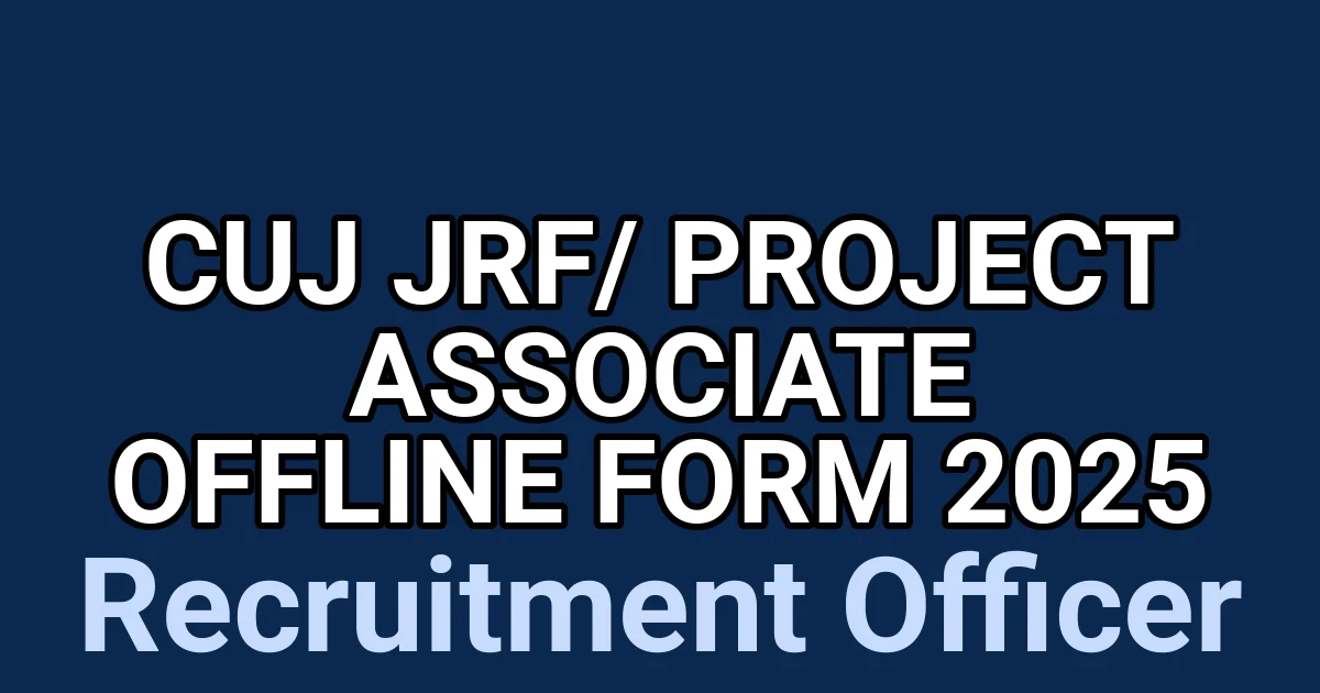 CUJ JRF/ Project Associate Offline Form 2025 1 tmpiz1 kbcu