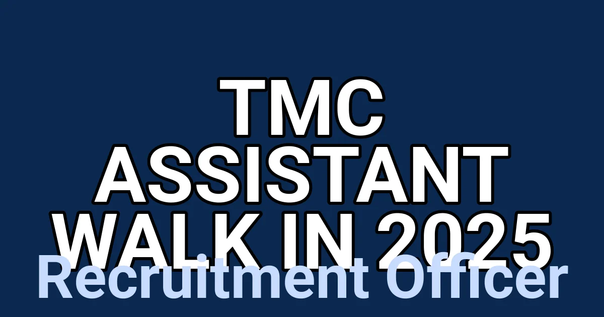 TMC Assistant Walk in 2025