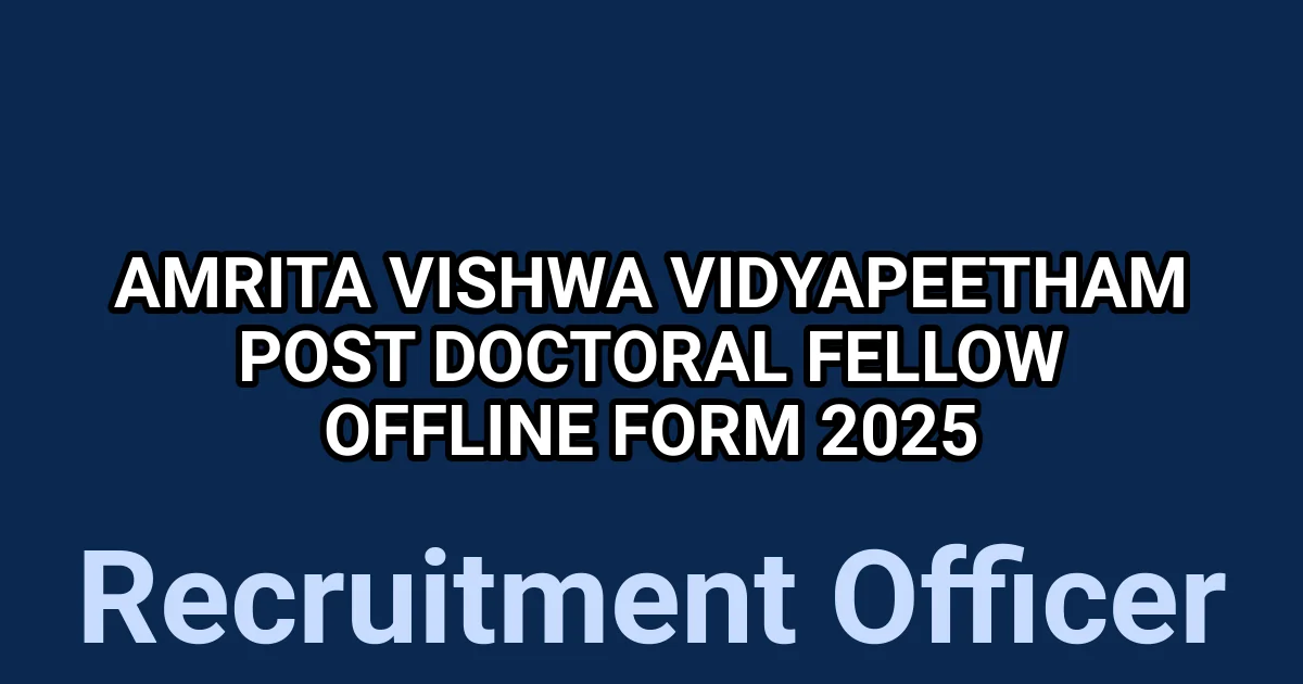 Amrita Vishwa Vidyapeetham Post Doctoral Fellow Offline Form 2025 1 tmpjj7omo6d