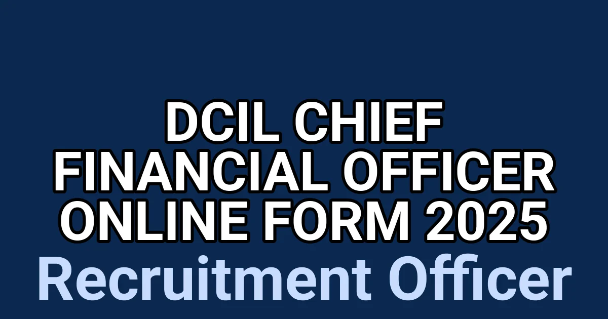 DCIL Chief Financial Officer Online Form 2025 1 tmpjmjatus