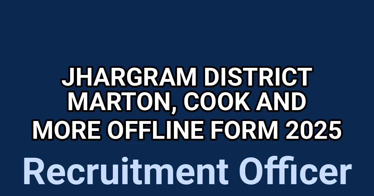 Jhargram District Marton, Cook and More Offline Form 2025 1 tmpjyl0rnrn