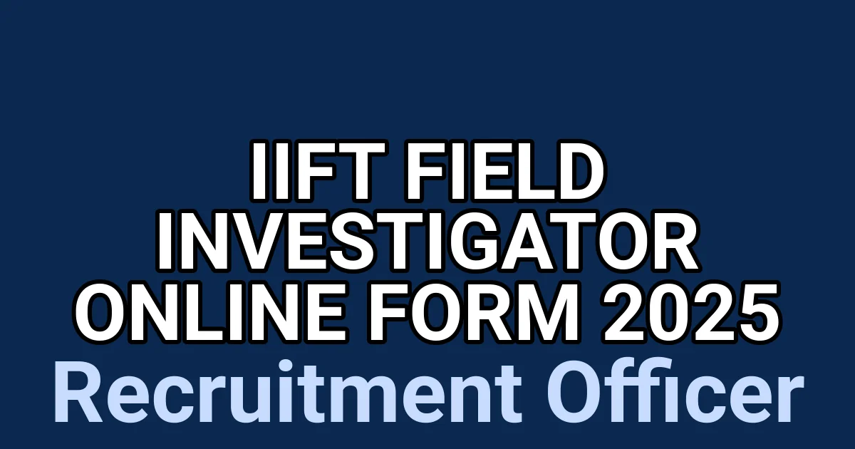 IIFT Field Investigator Online Form 2025 1 tmpkolj wbm