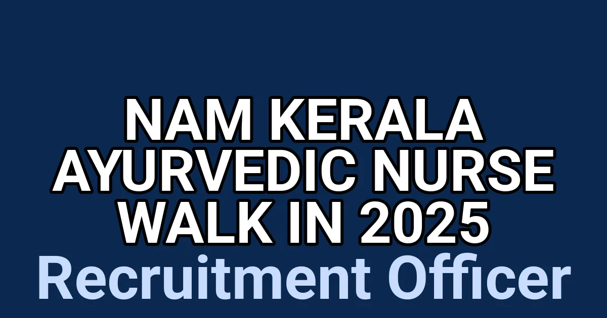NAM Kerala Ayurvedic Nurse Walk in 2025 1 tmpl9bbp7ma