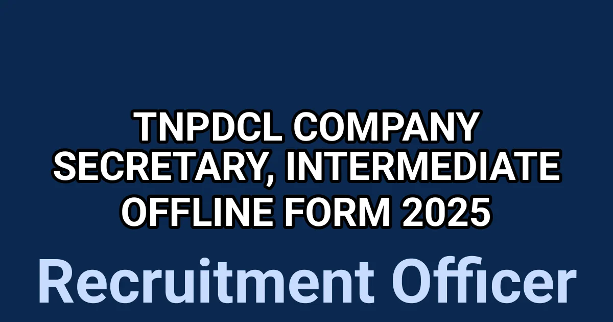 TNPDCL Company Secretary, Intermediate Offline Form 2025 1 tmplzv9b93m