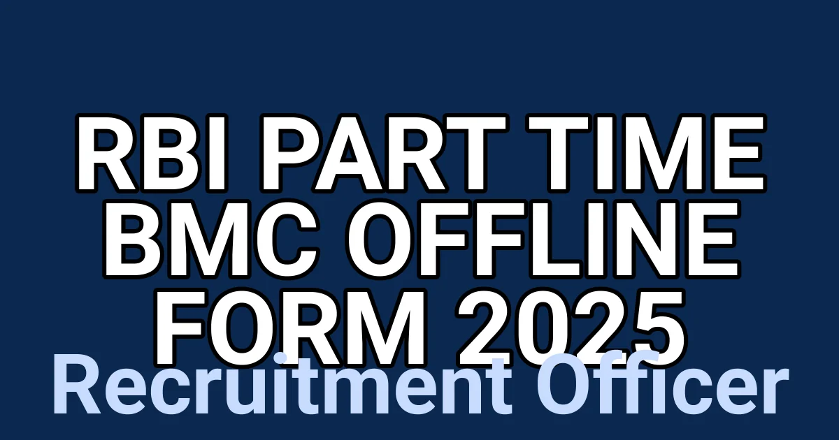 RBI Part Time BMC Offline Form 2025 1 tmpmw3oou39