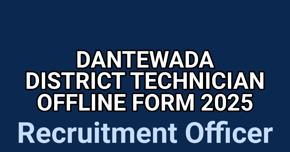 Dantewada District Technician Offline Form 2025 1 tmpnavb30z9