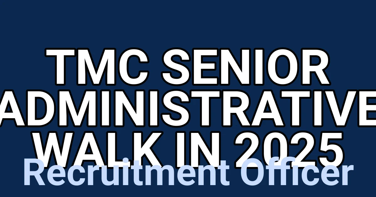 TMC Senior Administrative Walk in 2025 1 tmpnh8qe3wm