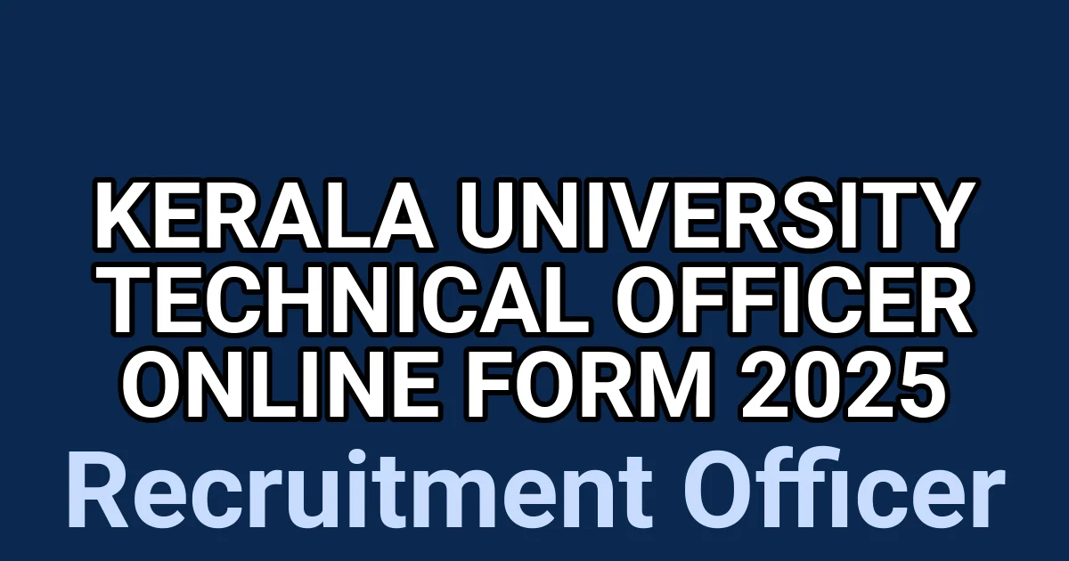 Kerala University Technical Officer Online form 2025 1