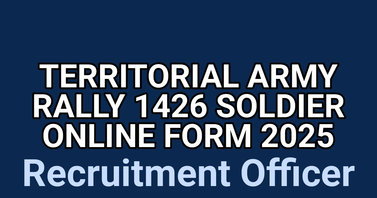 Territorial Army Rally 1426 Soldier Online Form 2025 1 tmpowwd5jwp