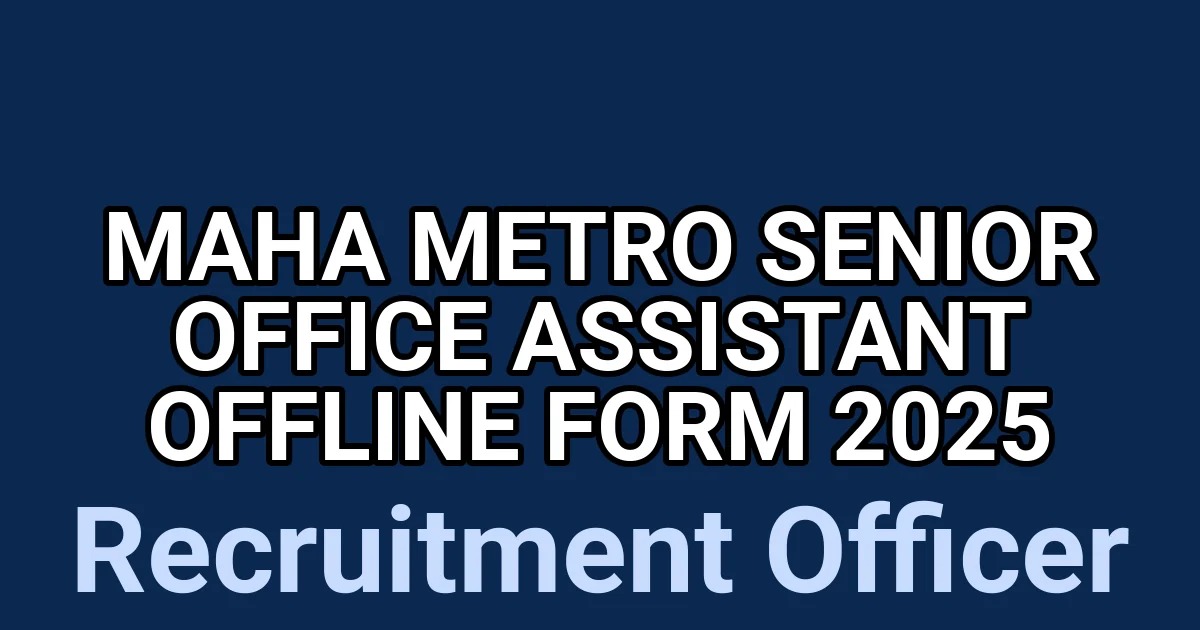 MAHA Metro Senior Office Assistant Offline Form 2025 1 tmpp3z49yq3