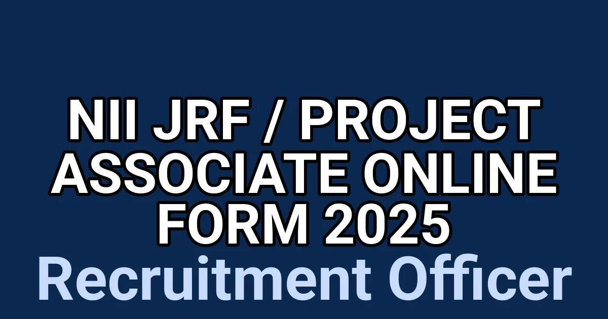 NII JRF / Project Associate Online Form 2025 1 tmpp58t82fq