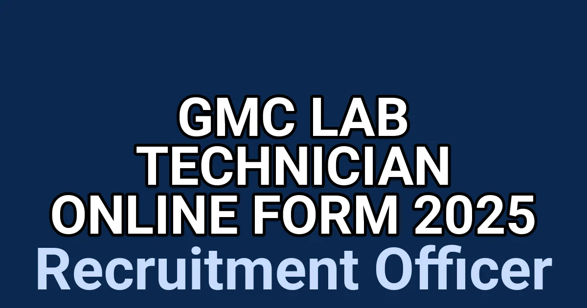 GMC Lab Technician Online Form 2025 1 tmpp9ik10jn