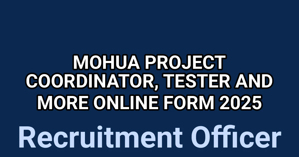 MOHUA Project Coordinator, Tester and More Online Form 2025 1 tmpq50oin56