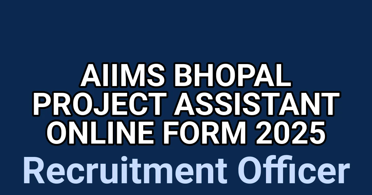 AIIMS Bhopal Project Assistant Online Form 2025 1 tmpqbrl3sf