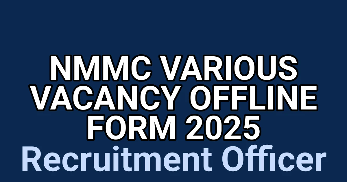 NMMC Various Vacancy Offline Form 2025 1 tmpqlgneghz