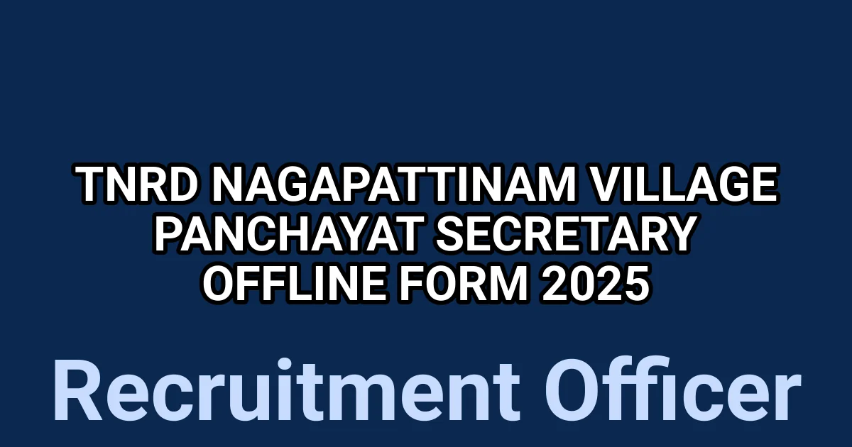 TNRD Nagapattinam Village Panchayat Secretary Offline Form 2025 1 tmpqzu7bat8