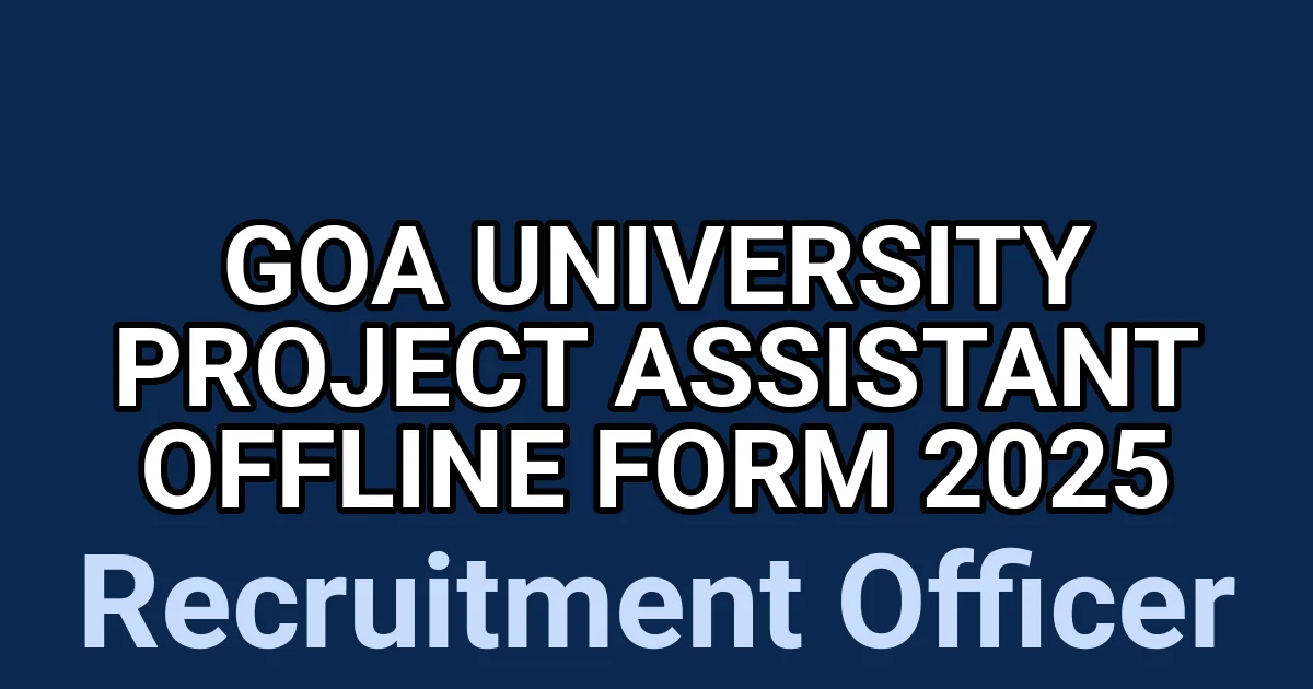 Goa University Project Assistant Offline Form 2025 1 tmprezgbnkn