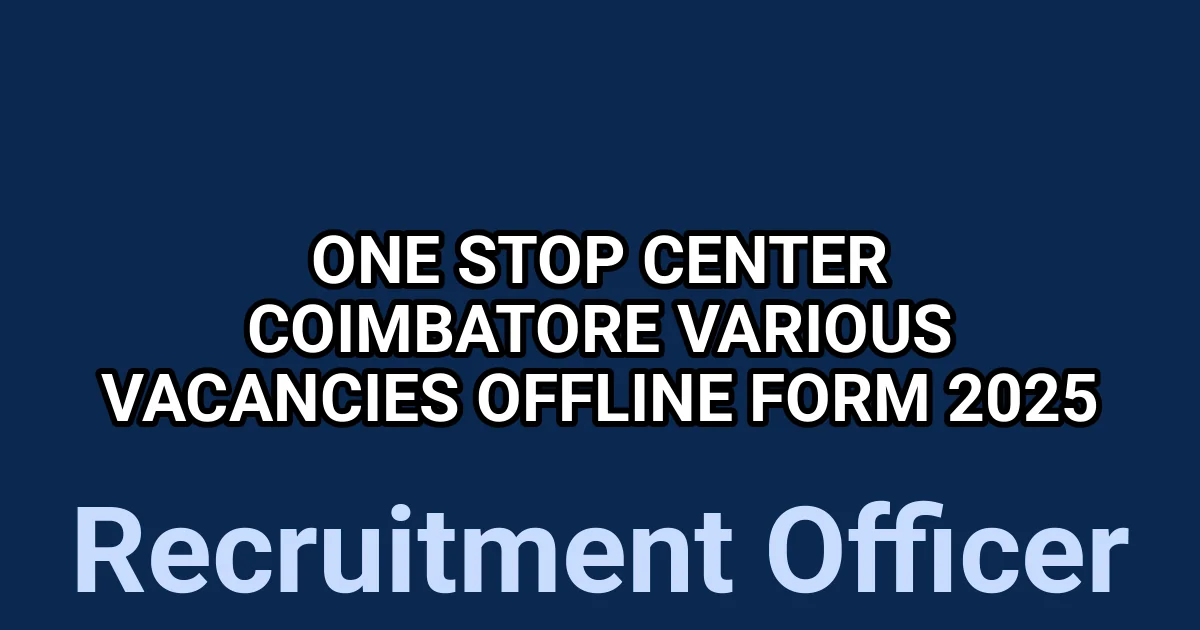 One Stop Center Coimbatore Various Vacancies Offline Form 2025 1