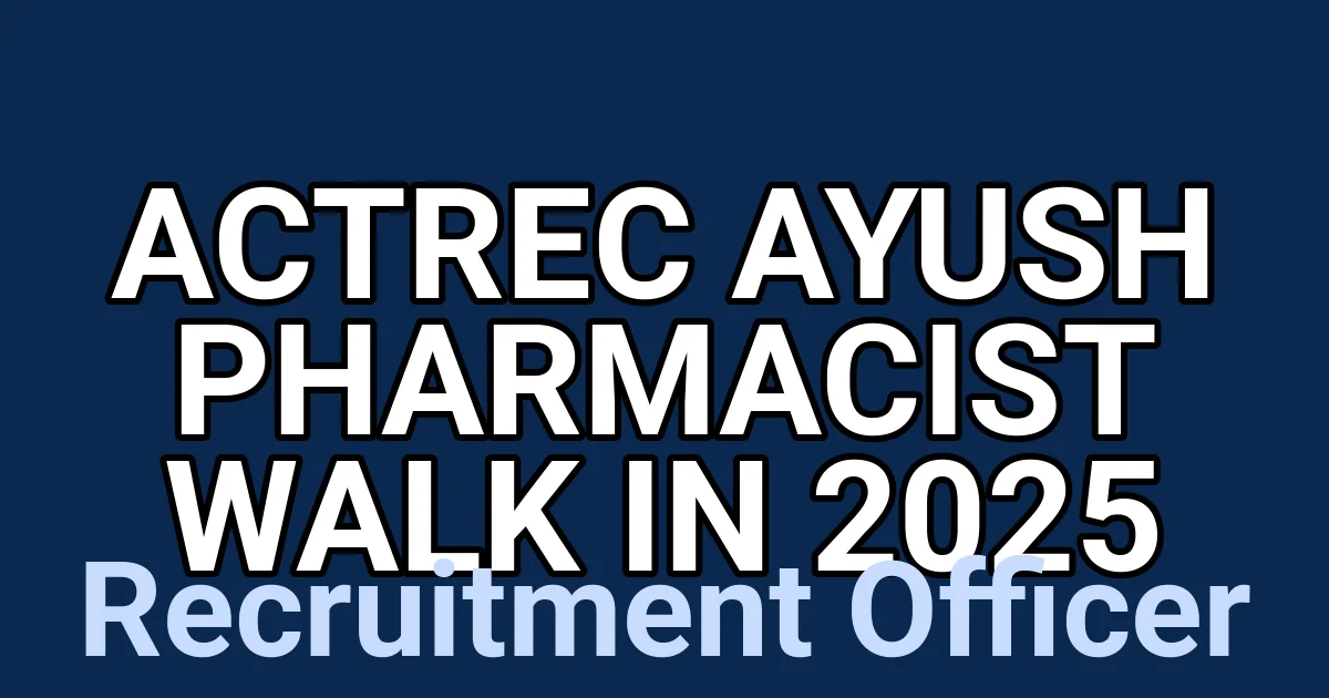 ACTREC Ayush Pharmacist Walk in 2025 1 tmps3nk7g1s