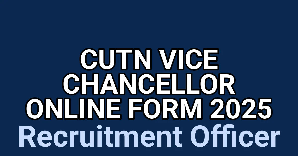 CUTN Vice Chancellor Online Form 2025 1 tmpsn hdypt