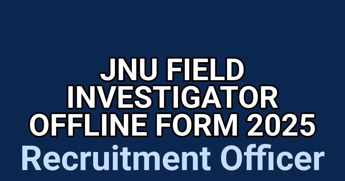 JNU Field Investigator Offline Form 2025 1 tmpstakyf0r