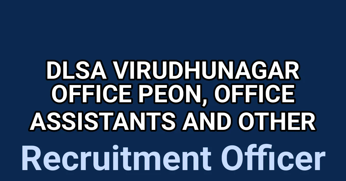 DLSA Virudhunagar Office Peon, Office Assistants and Other 1