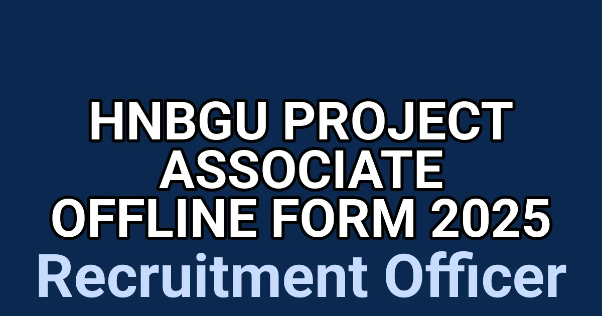 HNBGU Project Associate Offline Form 2025 1 tmptgk93w l