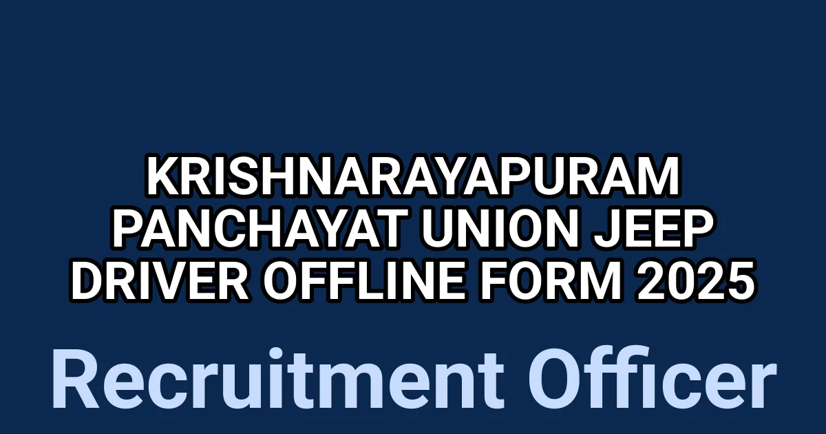 Krishnarayapuram Panchayat Union Jeep Driver Offline Form 2025 1 tmpuas9k4vm