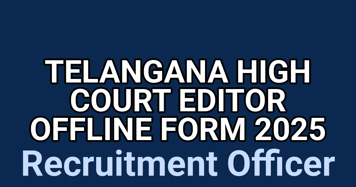 Telangana High Court Editor Offline Form 2025 1