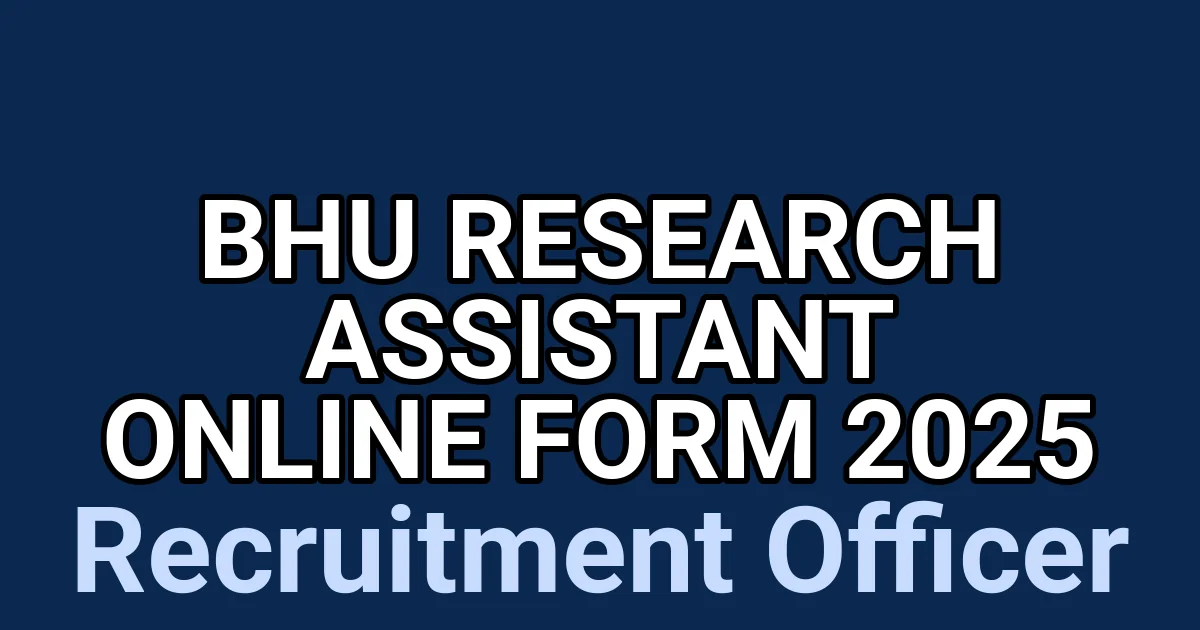 BHU Research Assistant Online Form 2025 1 tmpv1a1g7ut