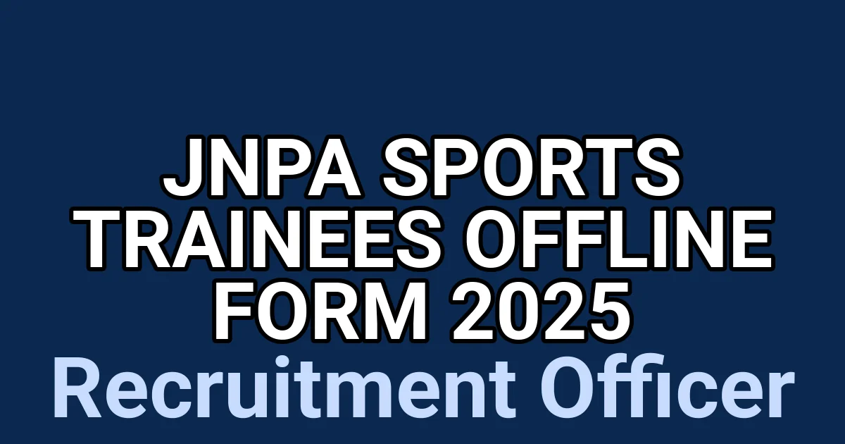 JNPA Sports Trainees Offline form 2025 1 tmpvejl5 un