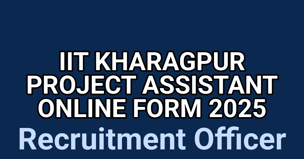 IIT Kharagpur Project Assistant Online form 2025 1 tmpvem iop