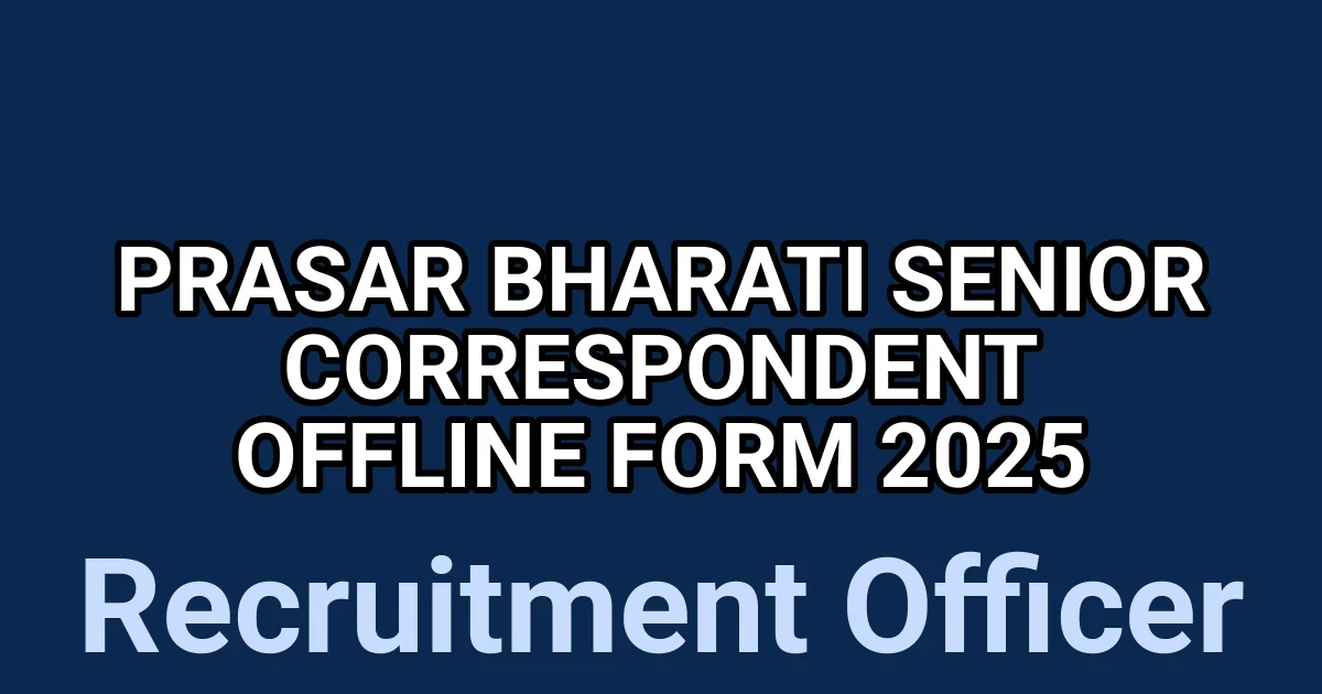 Prasar Bharati Senior Correspondent Offline Form 2025 1 tmpviyze5rk