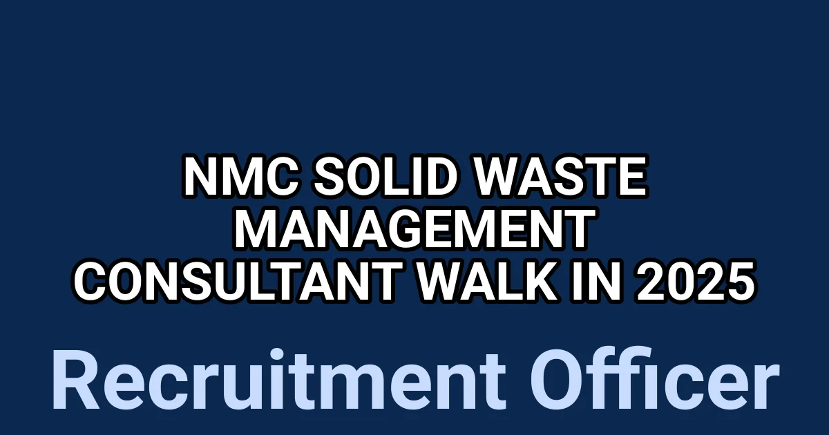 NMC Solid Waste Management Consultant Walk in 2025 1 tmpvyuyz w2
