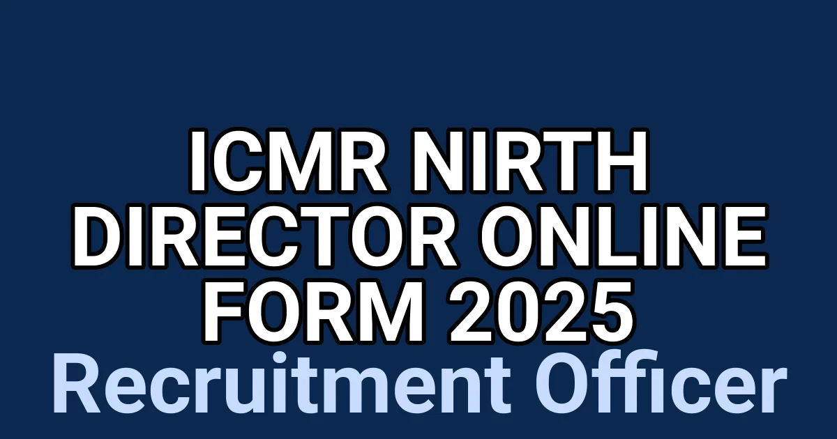 ICMR NIRTH Director Online Form 2025 1 tmpwlcb7d7o