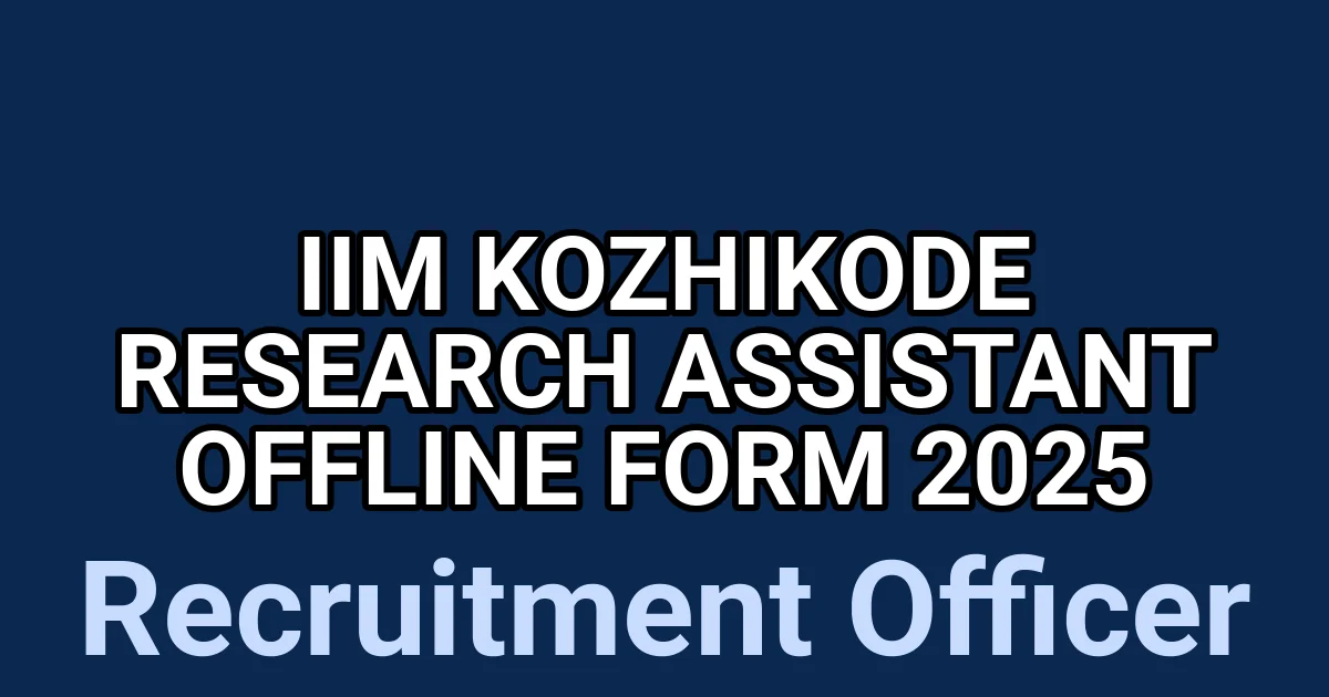 IIM Kozhikode Research Assistant Offline Form 2025 1 tmpydcct3ws
