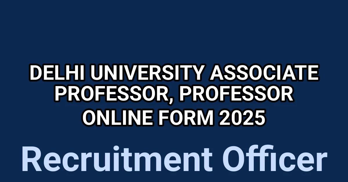 Delhi University Associate Professor, Professor Online Form 2025 1 tmpyywdz8v