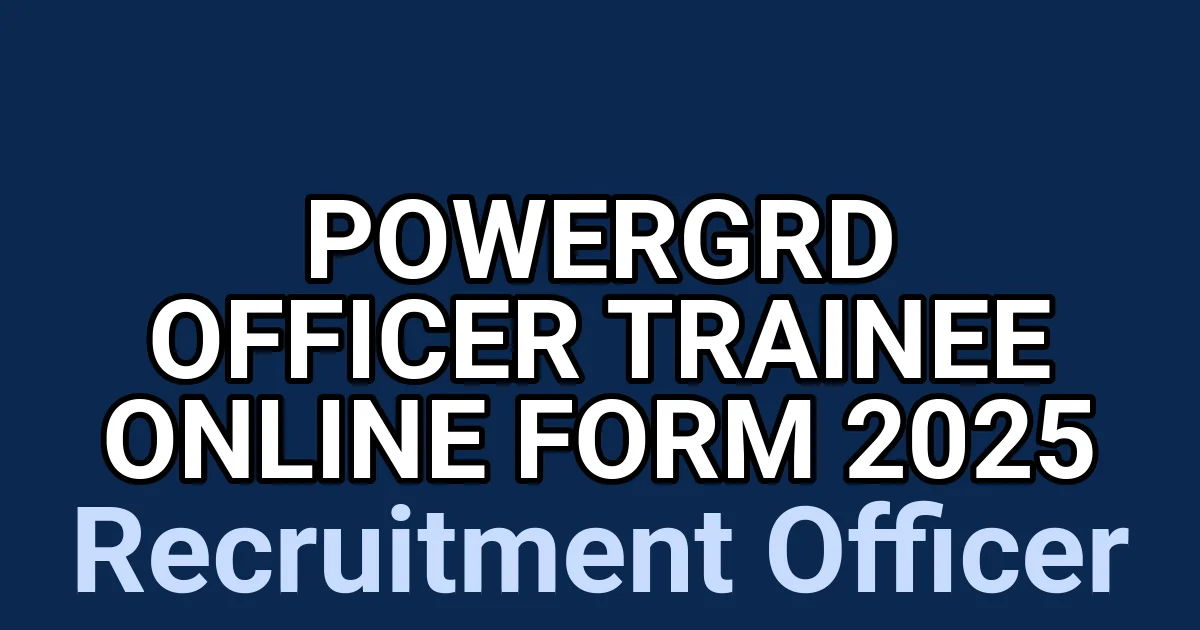 POWERGRD Officer Trainee Online Form 2025 1 tmpz2astp1b
