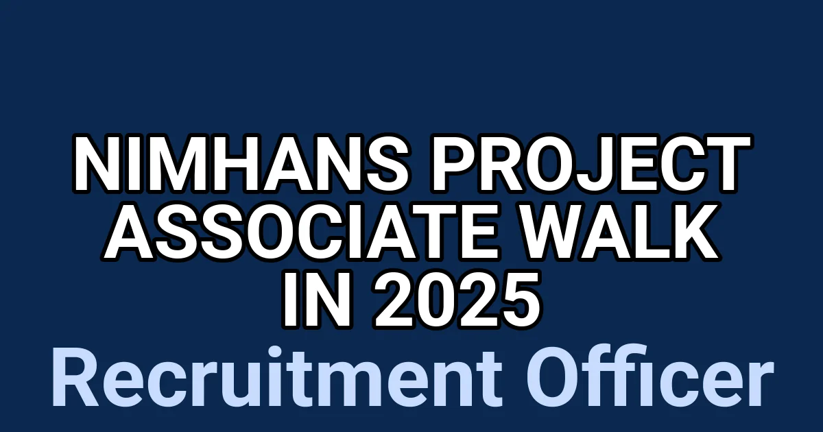 NIMHANS Project Associate Walk in 2025 1 tmpzuzbellv