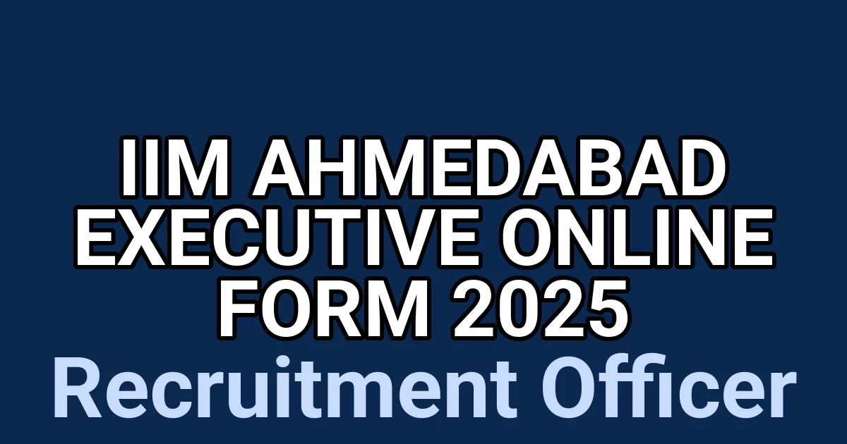 IIM Ahmedabad Executive Online Form 2025 1
