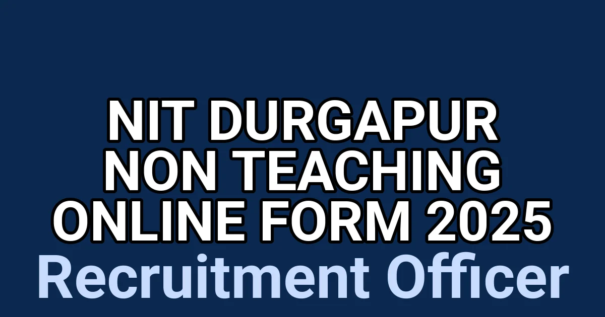 NIT Durgapur Non Teaching Online Form 2025 1 tmp24k42v3c